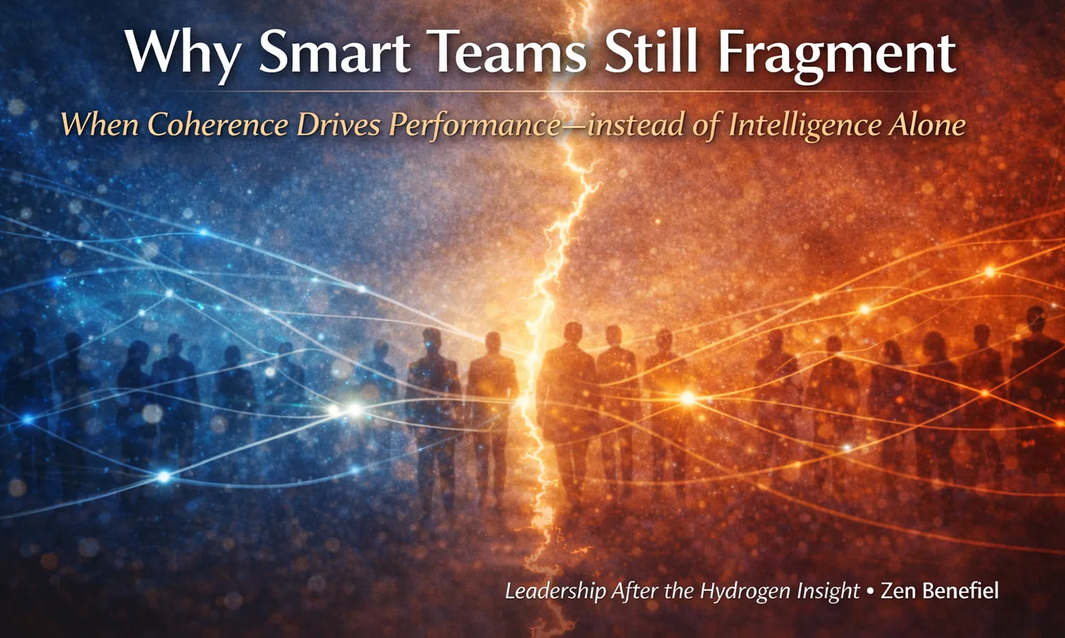 Why Smart Teams still fragment why smart teams still fragment